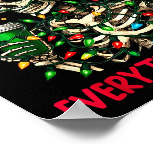 Poster I'm Fine This Is Fine Everything Christmas Skeleto (Coin)