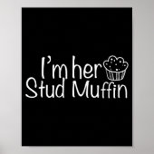 Poster Im Her Stud Muffin Funny Couples Valentine Day App (Devant)