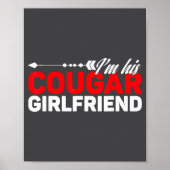Poster I'm His Cougar Girlfriend Funny Matching Couples Q (Devant)