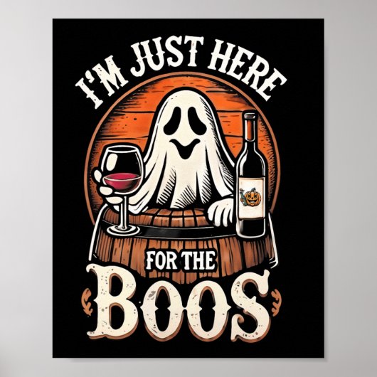 Poster I'm Just Here For The Boos Funny Halloween Ghost (Devant)