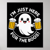 Poster I'm Just Here For The Boos Funny Halloween Ghost M (Devant)