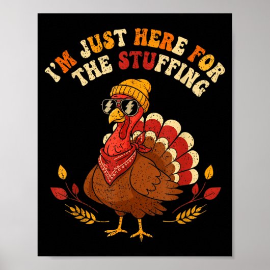 Poster I'm Just Here For The Stuffing Thanksgiving Love  (Devant)