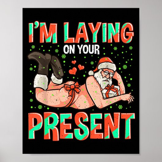 Poster I'm Laying On Your Present Christmas Santa Retro X (Devant)