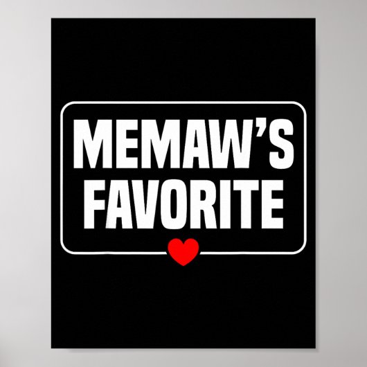 Poster I'm Memaw's Favorite Granhild Grandson Granddaught (Devant)