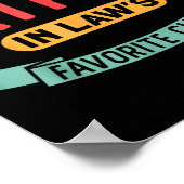 Poster I'm My Father In Law's Favorite Child Funny Parent (Coin)