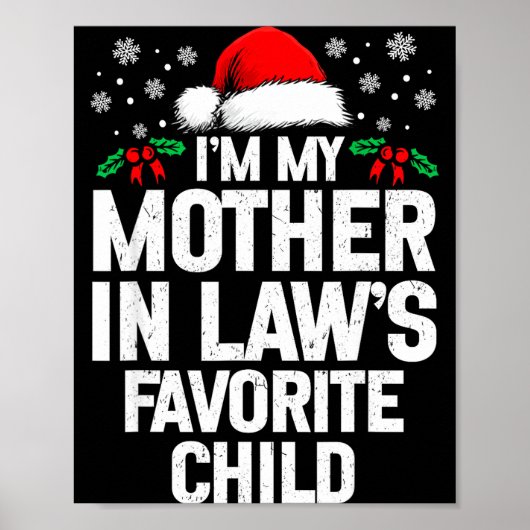 Poster I'm My Mother In Law's Favorite Child Funny Christ (Devant)