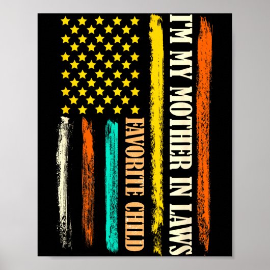 Poster I'm My Mother In Laws Favorite Child Mother Day Pa (Devant)