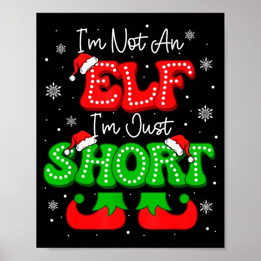 Poster Im Not An Elf Just Short Funny Christmas Xmas Men (Devant)