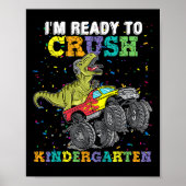 Poster I'm Ready To Crush Kindergarten Monster Truck Dino (Devant)