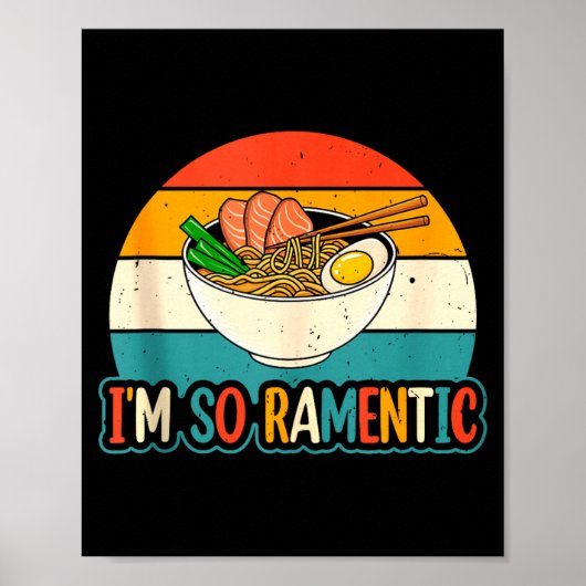 Poster I'm So Ramentic - Matching Couple Ramen Noodles Lo (Devant)