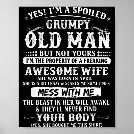 Poster I'm Spoiled Grumpy Old Wife Born (Devant)