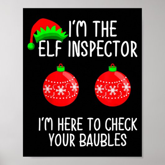 Poster I'm The Elf Inspector Funny Baubles Christmas Elf (Devant)
