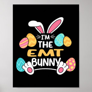 Poster Im The Emt Bunny Paramedic Pâques