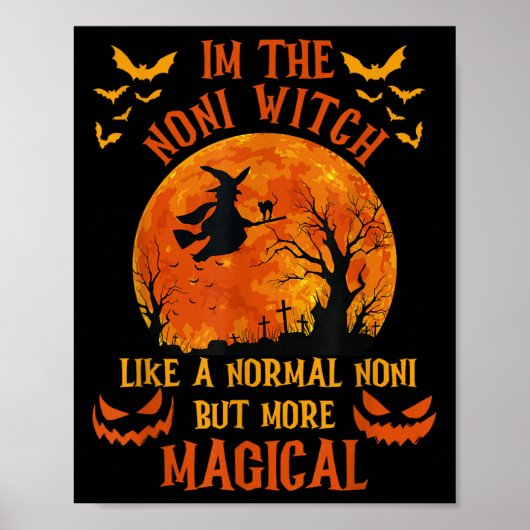 Poster I'm The Noni Witch Like A Normal Grandma Halloween (Devant)