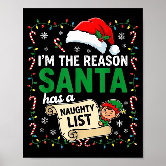 Poster I'm The Reason Santa Has A Naughty List Funny Chri (Devant)