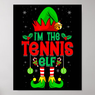 Poster I'm The Tennis Elf - Joueur de Tennis de la fête d