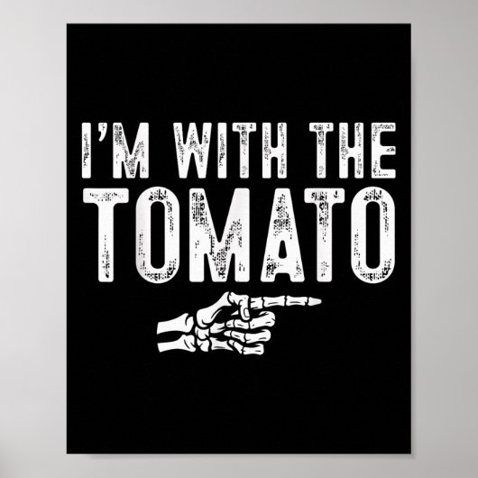 Poster I'm With The Tomato Easy Costume Halloween Couples (Devant)