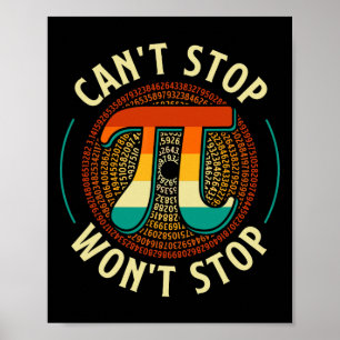 Poster Impossible d'arrêter - Pi Day Math Lover Science P