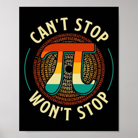 Poster Impossible d'arrêter - Pi Day Math Lover Science P (Devant)
