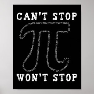 Poster Impossible d'arrêter Pi Wont Arrêter Math Pi Day