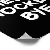 Poster Impossible de dire au revoir au hockey drôle  (Coin)
