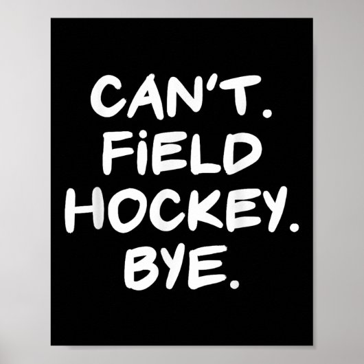 Poster Impossible de dire au revoir au hockey drôle  (Devant)