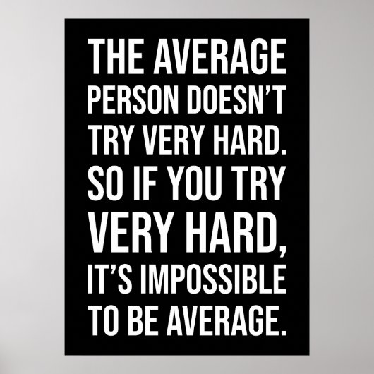 Poster Impossible D'Être Moyenne, Humide, Motivationnelle (Devant)