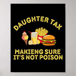 Poster Impôt de la fille s'assurer qu'il n'est pas Poison