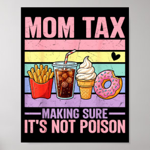 Poster Impôt drôle de maman s'assurant que ce n'est pas u