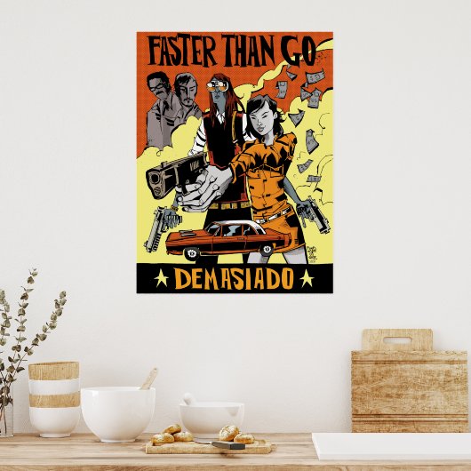 Poster Impression/Poster plus rapide que d'aller (Cuisine)