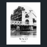 Poster Imprimer photo Waco Texas Arch<br><div class="desc">Imprimer photo Waco Texas Arch</div>