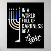 Poster In A World Full Of Darkness Be A Light Hanukkah (Devant)