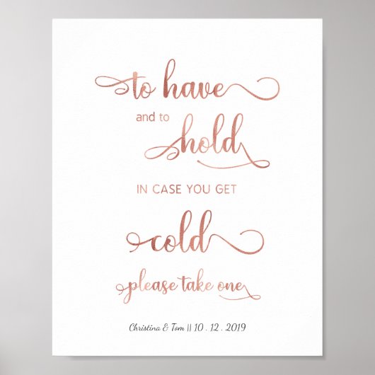 Poster "In case you get cold" rose gold Wedding Sign (Devant)