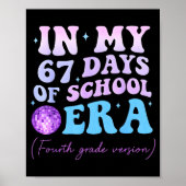 Poster In My 67 Days Of School Era Fourth Grade Version D (Devant)