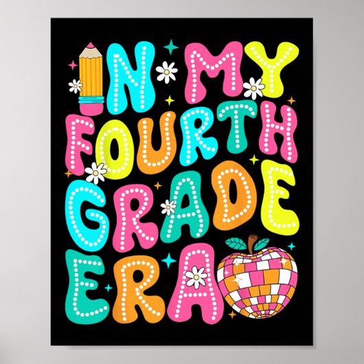 Poster In My Fourth Grade Era Teacher Kid Back To School (Devant)