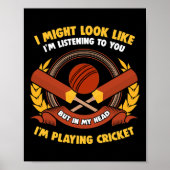 Poster In My Head I'm Playing Cricket  (Devant)