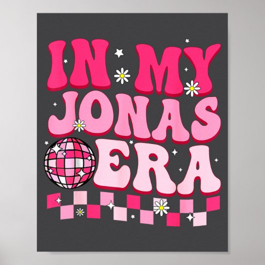 Poster In My Jonas Era Funny Jonas Groovy 80's Men Women  (Devant)