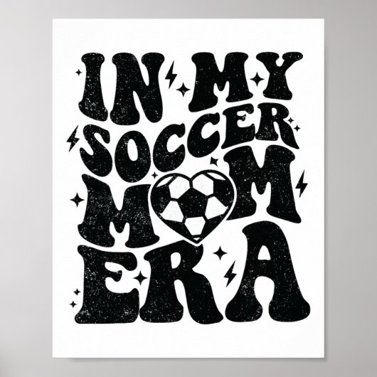 Poster In My Soccer Mom Era Retro Soccer Mama Shirt Mothe (Devant)
