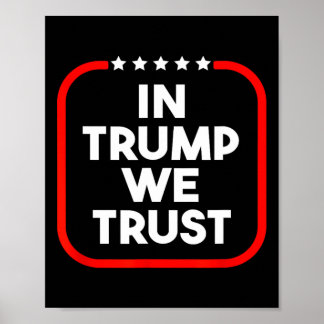 Poster In Trump We Trust Pro-trump 2024 Conservative Patr