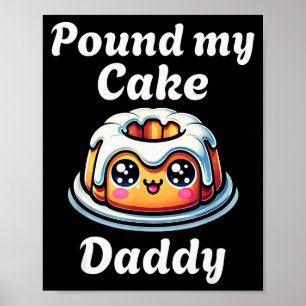 Poster Inapproprié et mon papa gâteau embarassant humour
