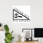 Poster Incliné Forensiquement (Bureau à domicile)