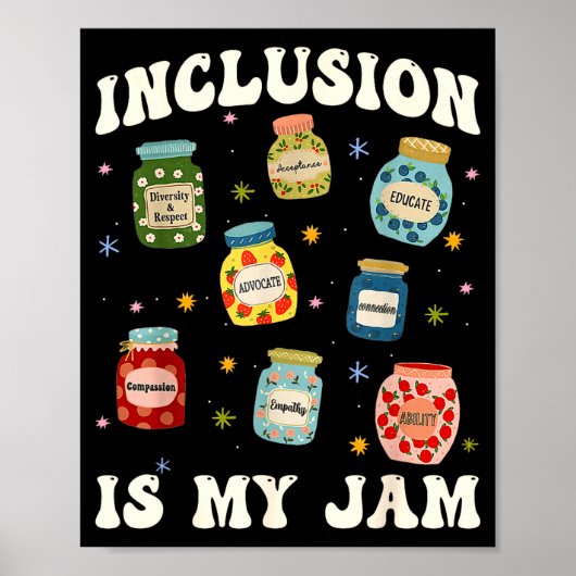 Poster Inclusion Is My Jam Sped Teacher Special Education (Devant)