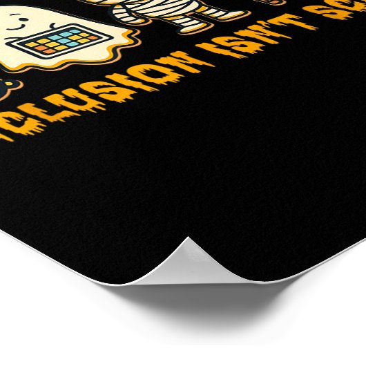 Poster Inclusion Isn't Y Halloween Sped Teacher Women Men (Coin)