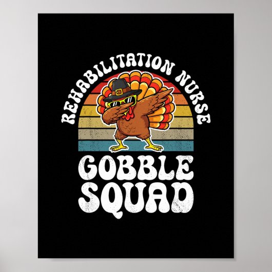 Poster Infirmière de réadaptation de Thanksgiving Gobble (Devant)