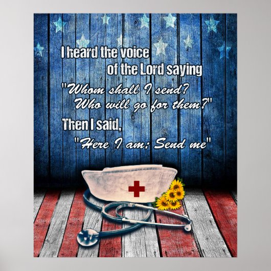 Poster Infirmière Ici Je Suis; Envoyez-Moi Motivationnel (Devant)