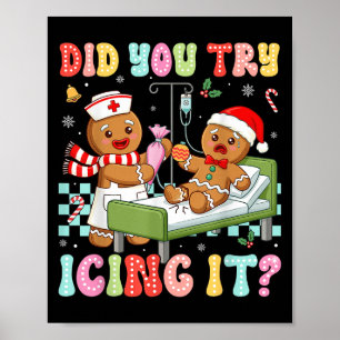 Poster Infirmière Icu Avez-Vous Essayé De Faire De La Gla