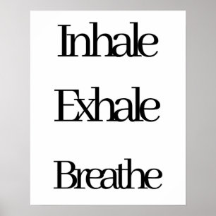 Poster Inhale, Exhale, Breathe Retro Black White