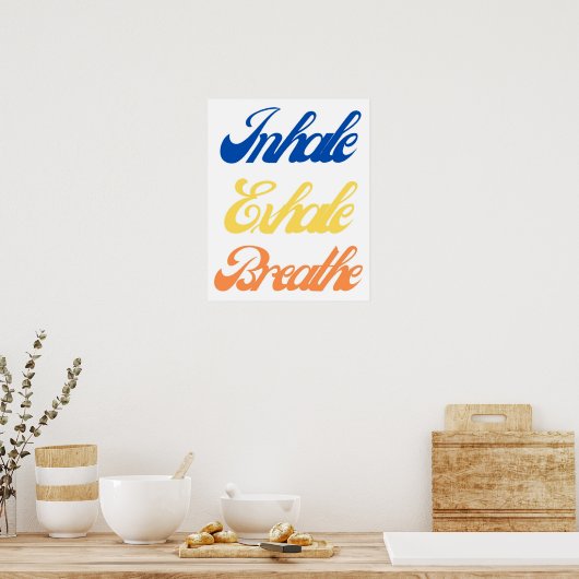 Poster Inhale Exhale Breathe Typographie| Esprit relaxant (Cuisine)