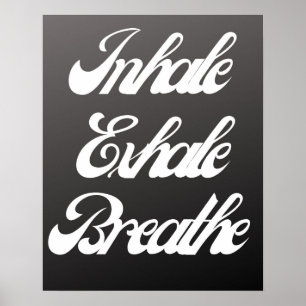 Poster Inhale Exhale Breathe Typographie  Mur de détente
