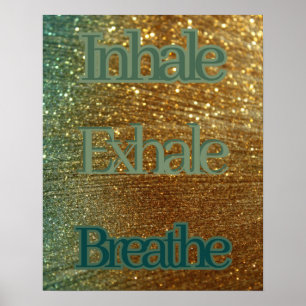 Poster Inhale Exhale Breathe Typographie  Parties scintil